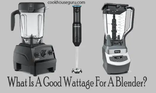 What Is A Good Wattage For A Blender