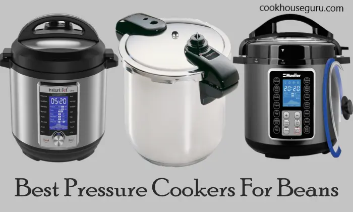 Best pressure cookers for beans
